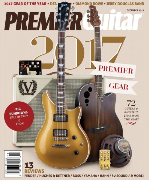 Premier Guitar — December 2017