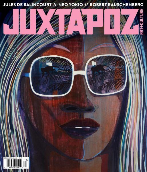 Juxtapoz Art & Culture — December 2017