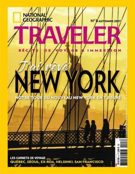 National Geographic Traveler France — Automne 2017